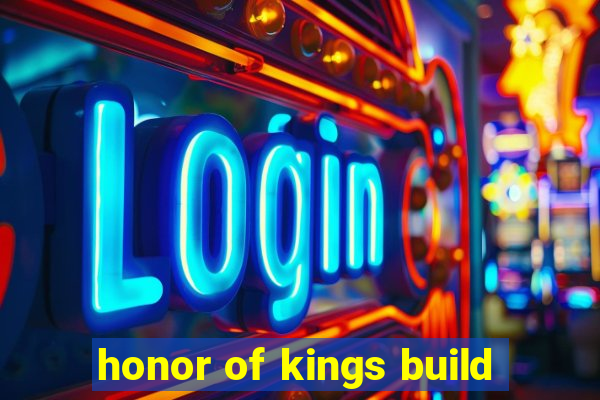 honor of kings build